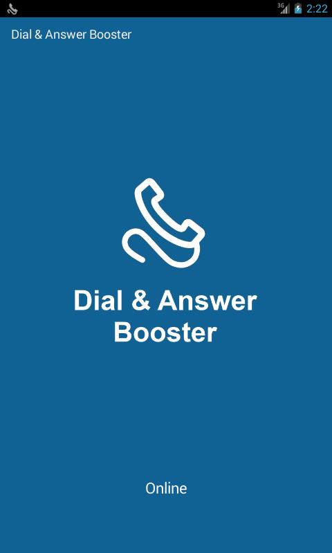 Dial & Answer Booster