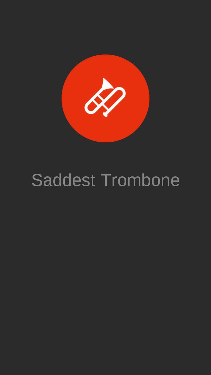 Saddest Trombone