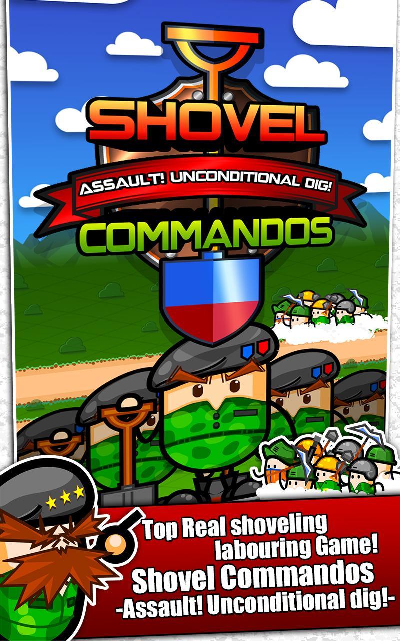 Shovel Commandos !