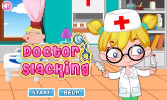Doctor Slacking Game
