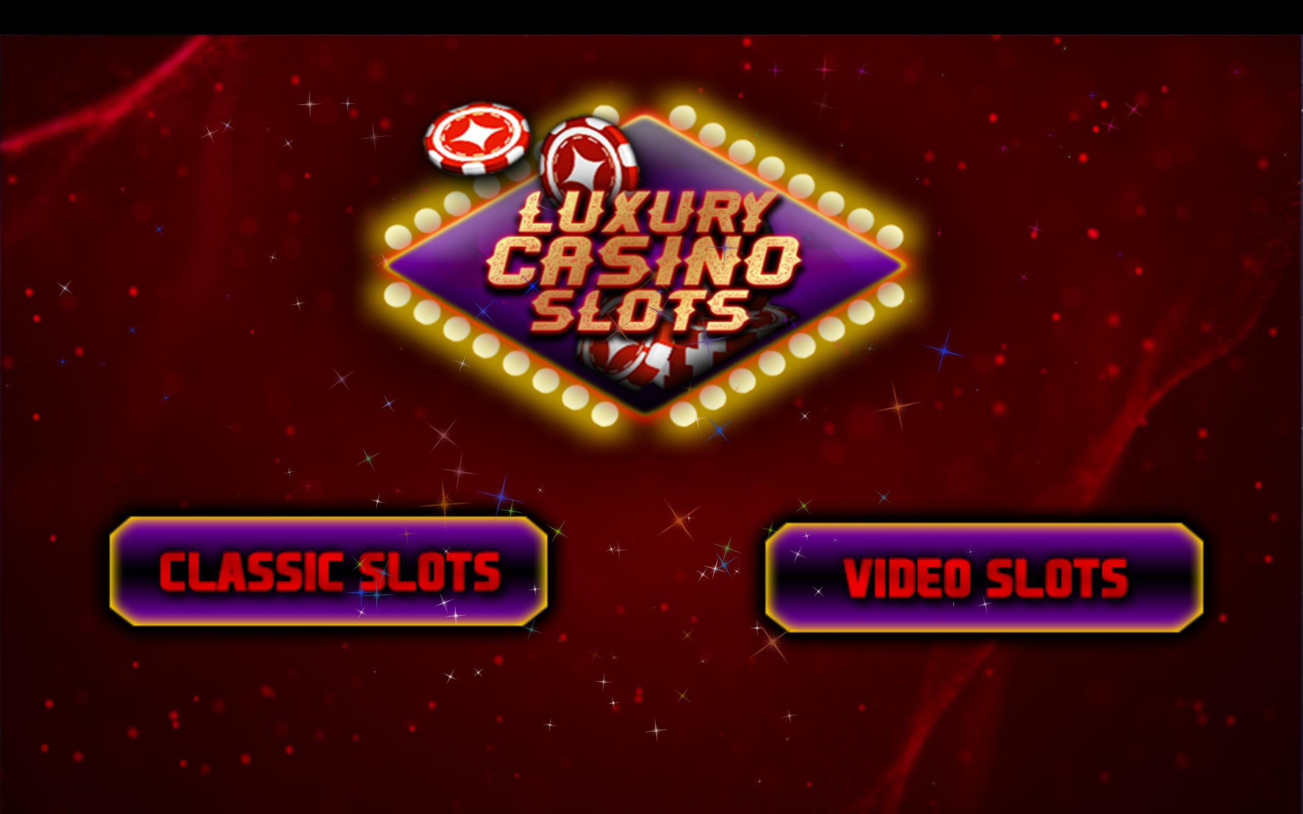Luxury Casino Slots