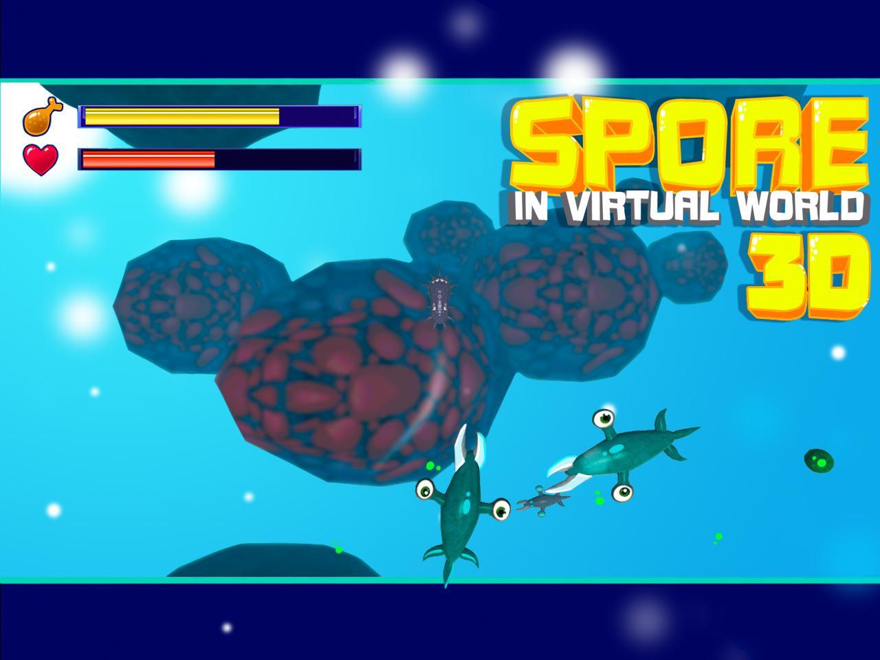 Spore in Virtual World 3D